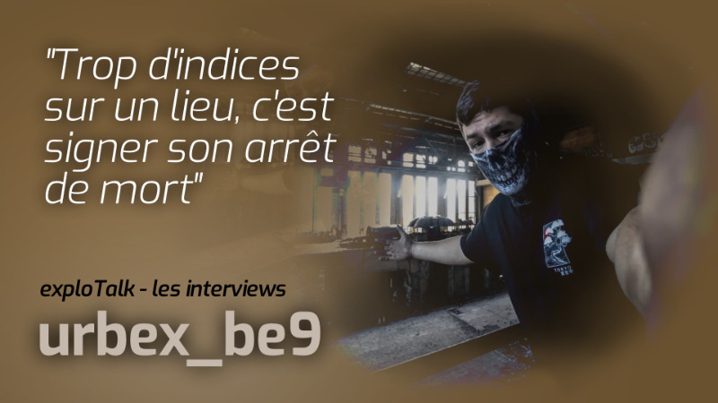 vignette interview urbex_be9